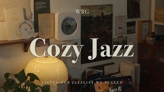 Playlist 아무 생각하기 싫을 때 가만히 듣기 좋은 잔잔한 재즈  Cozy Jazz  Relaxing Background Music [upl. by Halette]