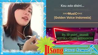 Karaoke Lagu Smule Ketika Cinta Menagis Tanpa Vokal Pria By ILSong [upl. by Ofori]