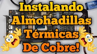 Instalando Almohadillas Térmicas De Cobre A Mi RTX 3080MejoraráLa Temperatura [upl. by Araf883]