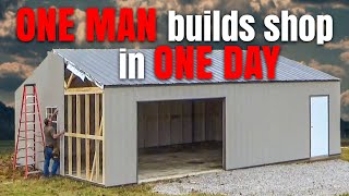 One Man Builds A Shop Building In One Day  With A DIY Shop Building Kit [upl. by Yrogreg]