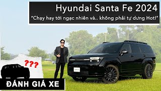 Đánh giá chi tiết Hyundai Santa Fe 2024 Chạy hay tới ngạc nhiên và không phải tự dưng Hot [upl. by Skrap]