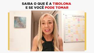 SAIBA O QUE É A TIBOLONA E SE VOCÊ PODE TOMAR [upl. by Arretnahs]