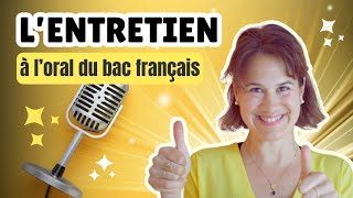 L entretien de loral du bac français  Tout savoir pour briller  ✨ ✨ [upl. by Nagap770]