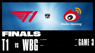 WBG vs T1  Game 3  FINALS Stage  2023 Worlds  Weibo Gaming vs T1 2023 [upl. by Alahc587]