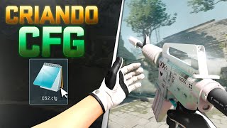 Criando sua CFG do ZERO no CS2  Passo a passo [upl. by Lhary]