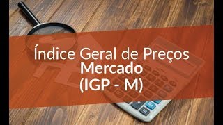 🔴 O que é o IGPM e como ele funciona no mercado imobiliário [upl. by Wilonah]