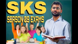 SKS Season 9 Community Exams [upl. by Yanad]