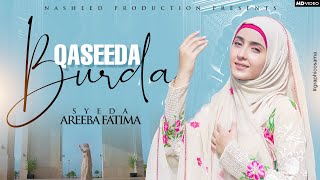 Ramadan Nasheed 2024  Qaseeda Burda Shareef  Syeda Areeba Fatima Official Video [upl. by Sidon]