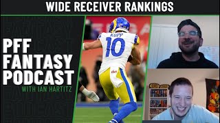 Wide receiver rankings  PFF Fantasy Podcast [upl. by Morris]