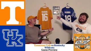 Tennessee Vols vs Kentucky Wildcats Football Game Preview  Vol Talk [upl. by Zebe695]