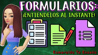 💚📝Los Formularios Elementos Tipos y Pasos Para Completarlos Correctamente✅🔍 [upl. by Salem]