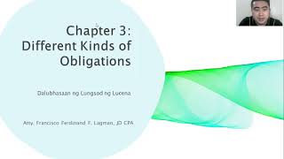 Law on Obligations Chapter 3 Part 1 Pure and Conditional Obligations amp Obligations with a Period [upl. by Glen820]