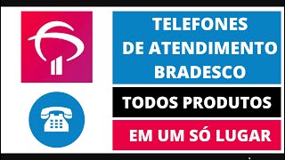 TELEFONES BRADESCO  Atendimento Ouvidoria Dúvidas Consignado e Muito Mais [upl. by Hemetaf]