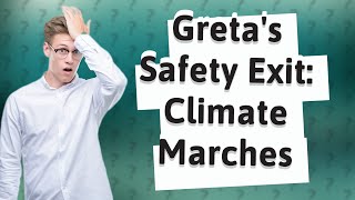 Why Did Greta Thunberg Temporarily Leave a Climate March [upl. by Lewison397]