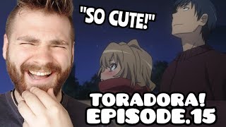 THESE TWO  TORADORA  Episode 15  New Anime Fan  REACTION [upl. by Nosreve]