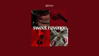 a perfect sweet revenge playlist [upl. by Eyde]