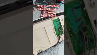 Whirlpool Washing machine no power repair board viral washingmachine [upl. by Mahda594]