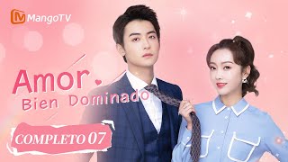 ESP SUBAmor Bien Dominado Episodios 07 CompletosWellDominated Love  MangoTV Spanish [upl. by Yelahs242]