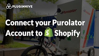 Integrate your Purolator Account to Shopify  Purolator Shipping Rates  Purolator Labels amp Tracking [upl. by Annaert]