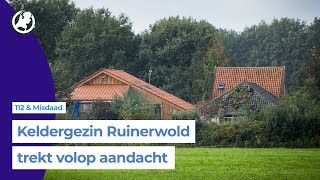 Keldergezin Ruinerwold groot nieuws in Europa De Nederlandse Josef Fritzl [upl. by Ramona]