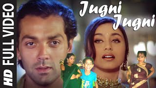 Full Video  quotJugni Jugniquot  Badal  Bobby Deol Rani Mukherjee  Anu Malik [upl. by Aoht523]