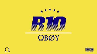 OBOY  R10 Freestyle [upl. by Labana]