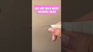 Easy and quick needle threading hacks [upl. by Hcir]