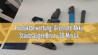 Produktbewertung Greenote Akku StaubsaugerBis zu 30 Min Laufzeit Staubsauger Kabellos Stielstaubs [upl. by Ezar]