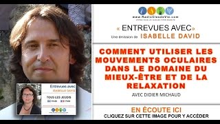 EMAAMO  E7Entrevue disabelle DavidComment utiliser les mouvements oculaires dans mieuxêtre [upl. by Jehanna]