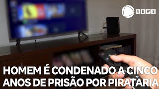 Homem é condenado a cinco anos de prisão por pirataria [upl. by Kalam]