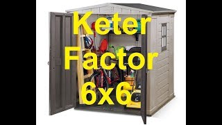 Keter Factor 6x6 Outdoor Garden Storage Shed [upl. by Aneekahs468]