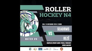 Roller Hockey N4  Match 6  20242025  Seaorms vs Les Squales [upl. by Lussi]