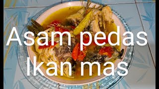 Cara memasak asam pedas ikan mas [upl. by Arriek]