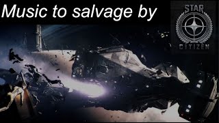 Star Citizen Music to Salvage by Album [upl. by Festa]