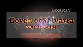 Coven of Shivarra Mythic Guide Tank Guide Wow Legion [upl. by Asset]