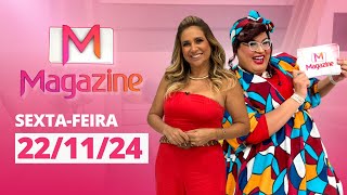 MAGAZINE  AO VIVO  22112024 [upl. by Moon]