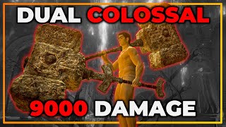 ELDEN RING  DUAL COLOSSAL STRENGTH BUILD  DEAL 9k DAMAGE [upl. by Anilok883]