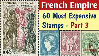 Most Expensive Stamps Of France  Part 3  60 Rare French Empire Postage Stamps Worth Money [upl. by Learsi]