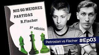 Estudando o livro quotMinhas 60 Melhores Partidasquot  Partida 3 Petrosian x Fischer 1958 [upl. by Toiboid685]