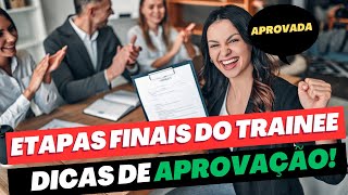 Programas TRAINEE  Como ser aprovado nas ETAPAS FINAIS  Painel de Negócios e Entrevista [upl. by Adelric281]