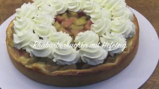 Rhabarber Kuchen mit Hefeteig [upl. by Ietta]