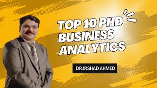 Top 10 PhD Business Analytics [upl. by Killarney255]