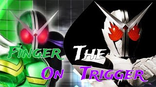 【Finger On The Trigger】 Kamen Rider W  Philip amp Shotaro ver [upl. by Angeline]