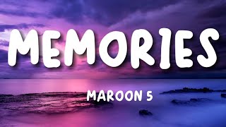 Maroon 5  Memories Lyrics [upl. by Dymoke]