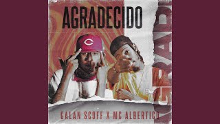 Agradecido feat Mc Albertico [upl. by Ainwat]