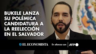 Bukele lanza su popular y polémica candidatura a la reelección en El Salvador [upl. by Dianne]