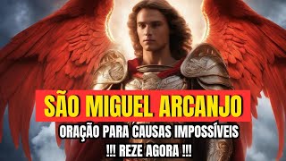 🙏 Oração a São Miguel Arcanjo para Vencer Uma Causa Impossível Reze Agora e Confie 💫✨ [upl. by Adnavoj]