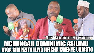 MCHUNGAJI DOMINIC ASILIMU ATOA SIRI NZITO quotWACHUNGAJI WAMKALISHA CHINI [upl. by Tamar125]