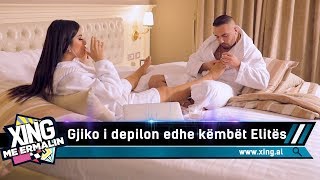 Gjiko i depilon edhe kembet Elites [upl. by Oemac]