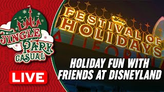 LIVE at DISNEYLAND  Holiday Fun With Friends at Disneyland [upl. by Assirak]